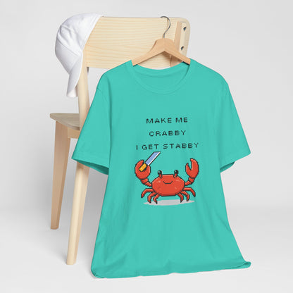 Make Me Crabby I Get Stabby crab graphic T-Shirt | Cute Pixel Crab tee