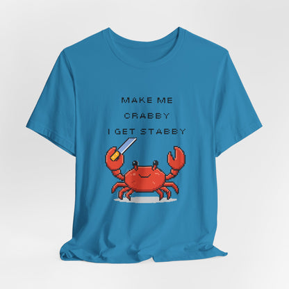 Make Me Crabby I Get Stabby crab graphic T-Shirt | Cute Pixel Crab tee