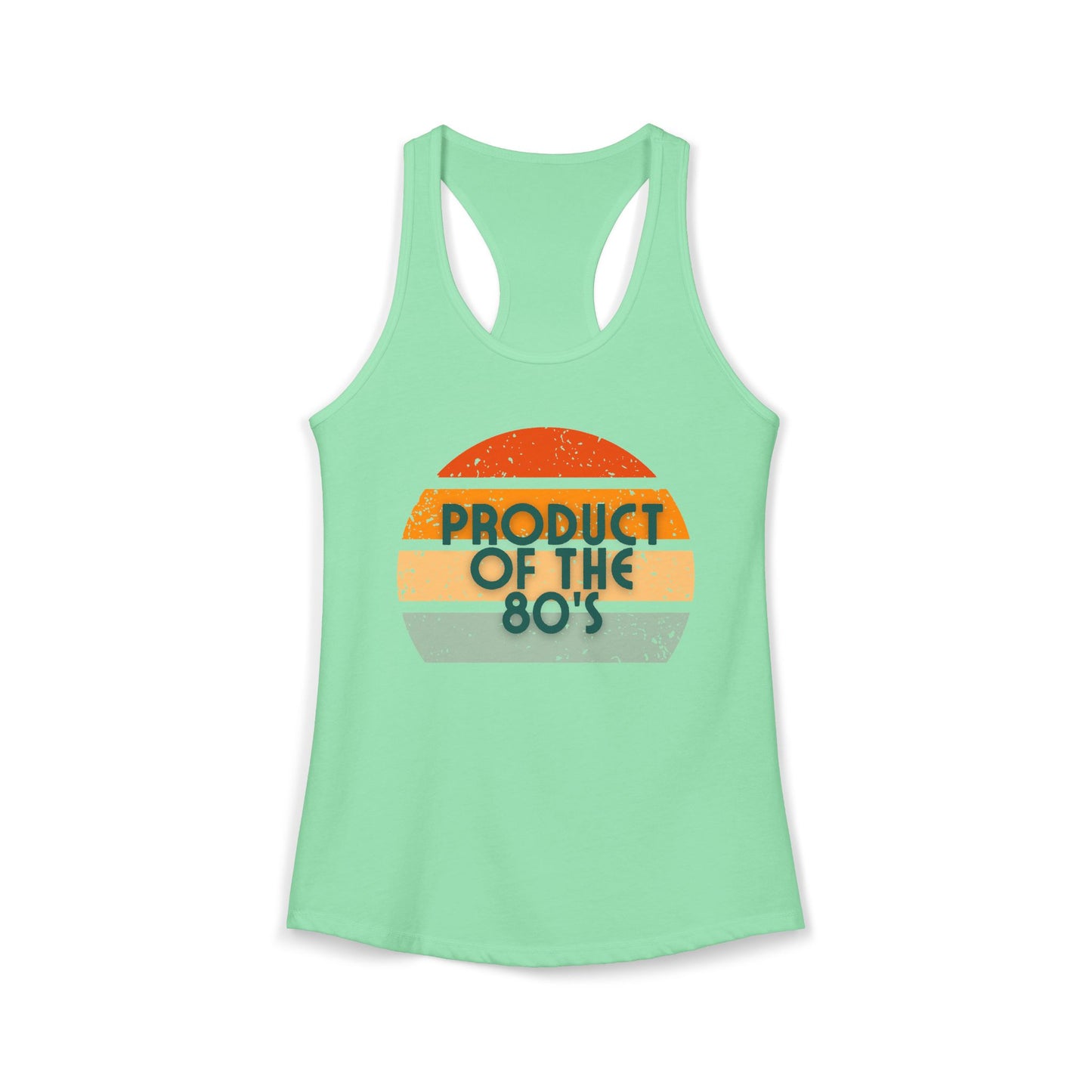 Women's Ideal Racerback Tank/Product of the 80's