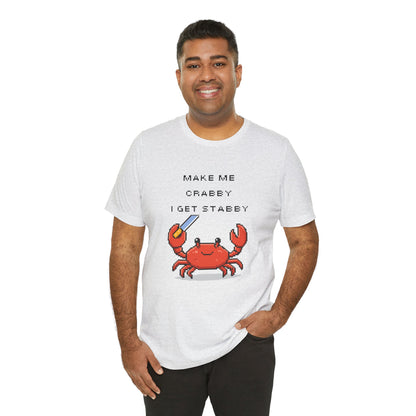 Make Me Crabby I Get Stabby crab graphic T-Shirt | Cute Pixel Crab tee