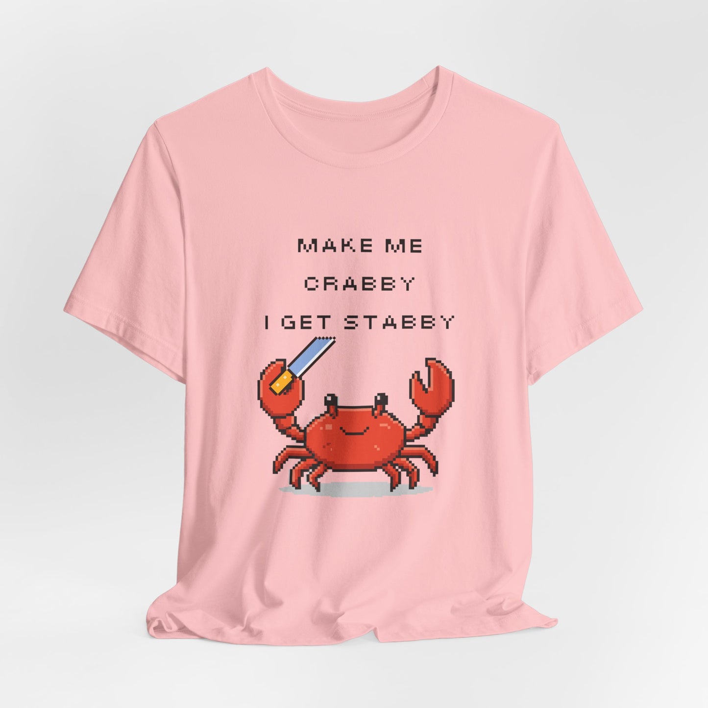 Make Me Crabby I Get Stabby crab graphic T-Shirt | Cute Pixel Crab tee