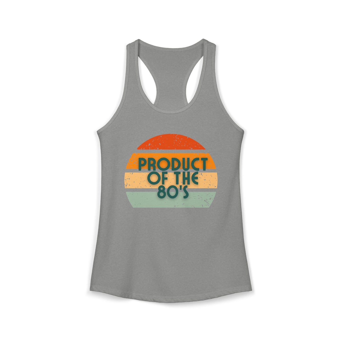 Women's Ideal Racerback Tank/Product of the 80's