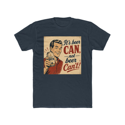 🍺It's Beer CAN, Not Beer Can't Vintage Graphic Tee🍺