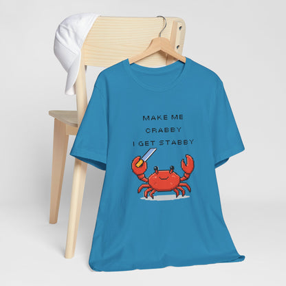 Make Me Crabby I Get Stabby crab graphic T-Shirt | Cute Pixel Crab tee