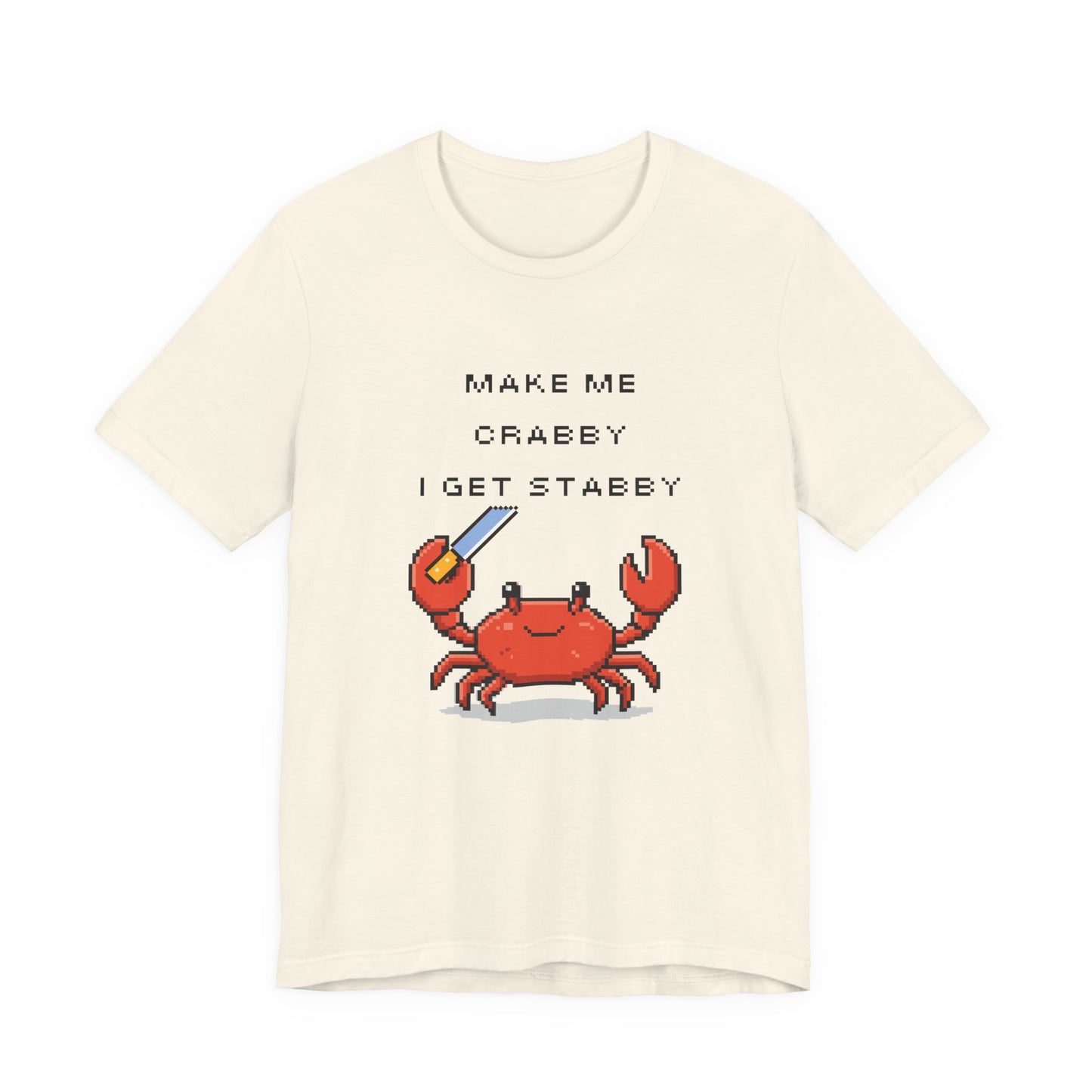 Make Me Crabby I Get Stabby crab graphic T-Shirt | Cute Pixel Crab tee