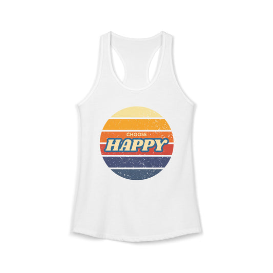 Women's Ideal Racerback Tank/Choose Happy