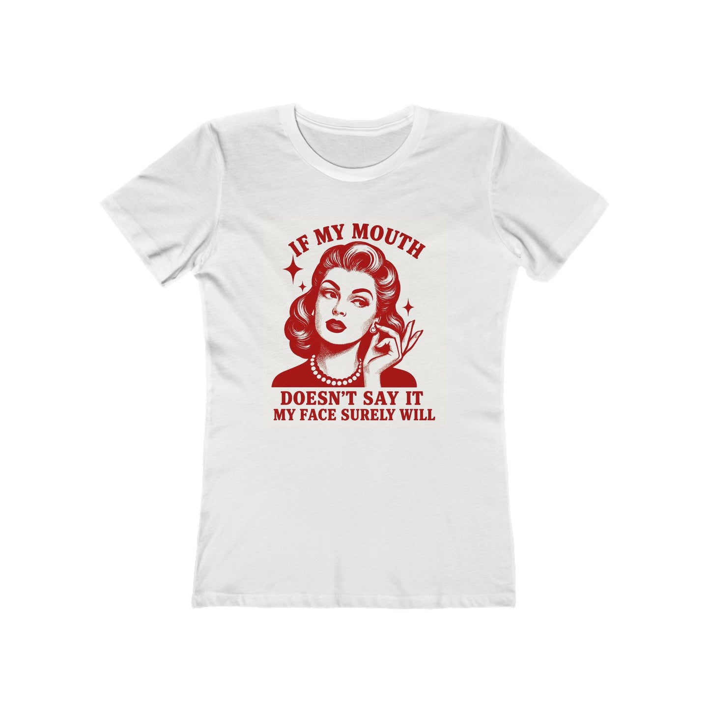 💋If My Mouth Doesn't Say It-Women's Retro Graphic Tee💋