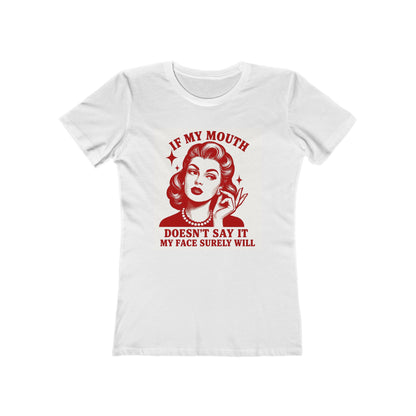 💋If My Mouth Doesn't Say It-Women's Retro Graphic Tee💋