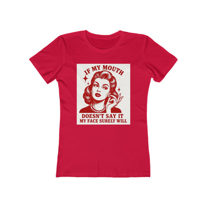 💋If My Mouth Doesn't Say It-Women's Retro Graphic Tee💋