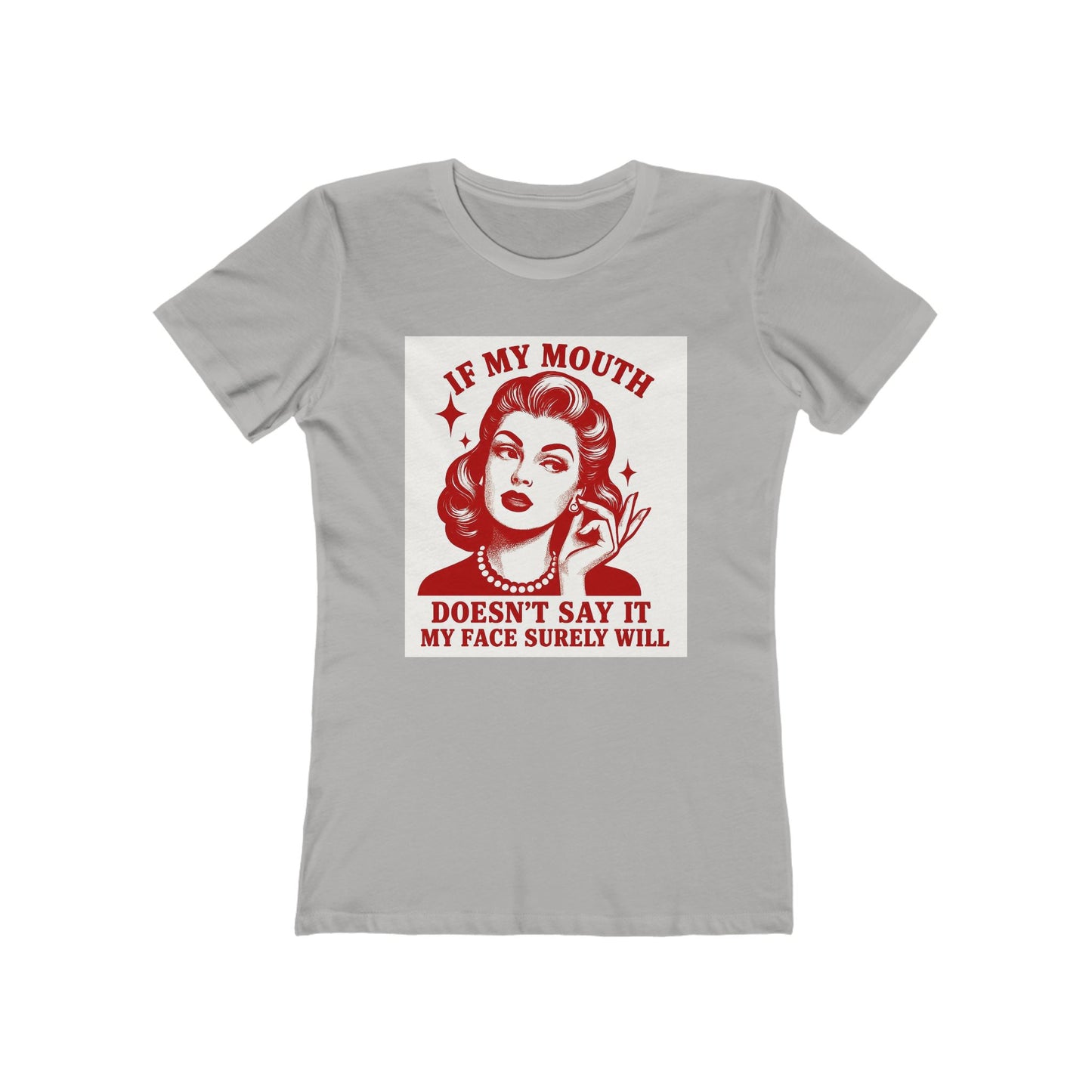 💋If My Mouth Doesn't Say It-Women's Retro Graphic Tee💋