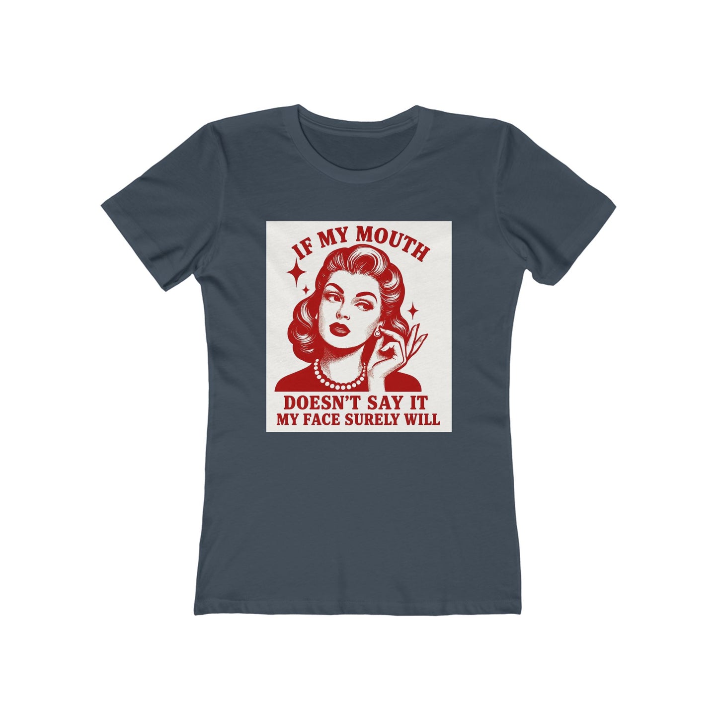 💋If My Mouth Doesn't Say It-Women's Retro Graphic Tee💋