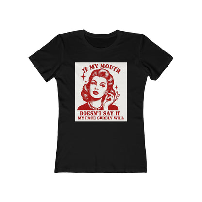 💋If My Mouth Doesn't Say It-Women's Retro Graphic Tee💋