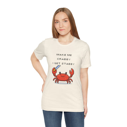 Make Me Crabby I Get Stabby crab graphic T-Shirt | Cute Pixel Crab tee