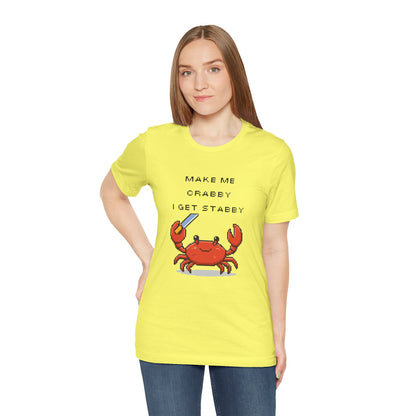 Make Me Crabby I Get Stabby crab graphic T-Shirt | Cute Pixel Crab tee