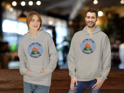 🔥 It’s Fine I’m Fine Dumpster Fire Hoodie – Cozy Chaos Sweatshirt 🔥