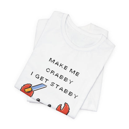 Make Me Crabby I Get Stabby crab graphic T-Shirt | Cute Pixel Crab tee
