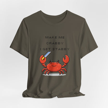 Make Me Crabby I Get Stabby crab graphic T-Shirt | Cute Pixel Crab tee