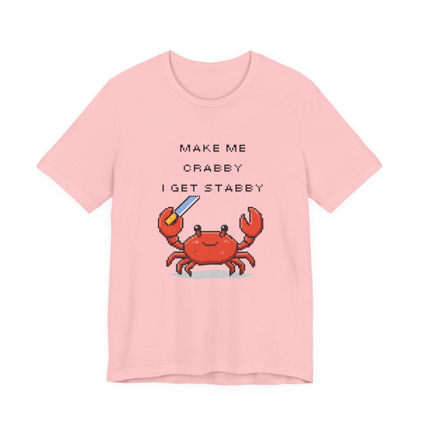 Make Me Crabby I Get Stabby crab graphic T-Shirt | Cute Pixel Crab tee