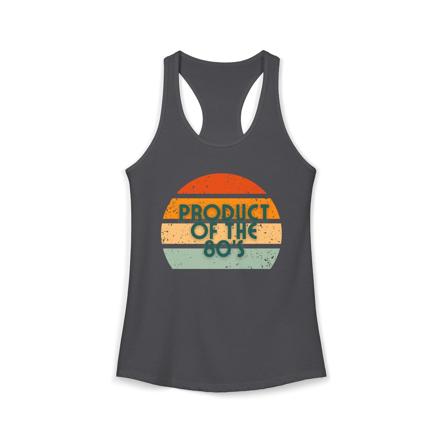 Women's Ideal Racerback Tank/Product of the 80's