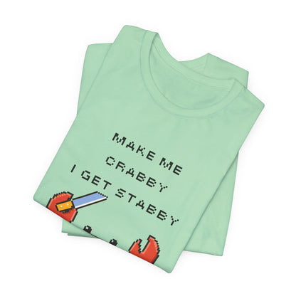 Make Me Crabby I Get Stabby crab graphic T-Shirt | Cute Pixel Crab tee