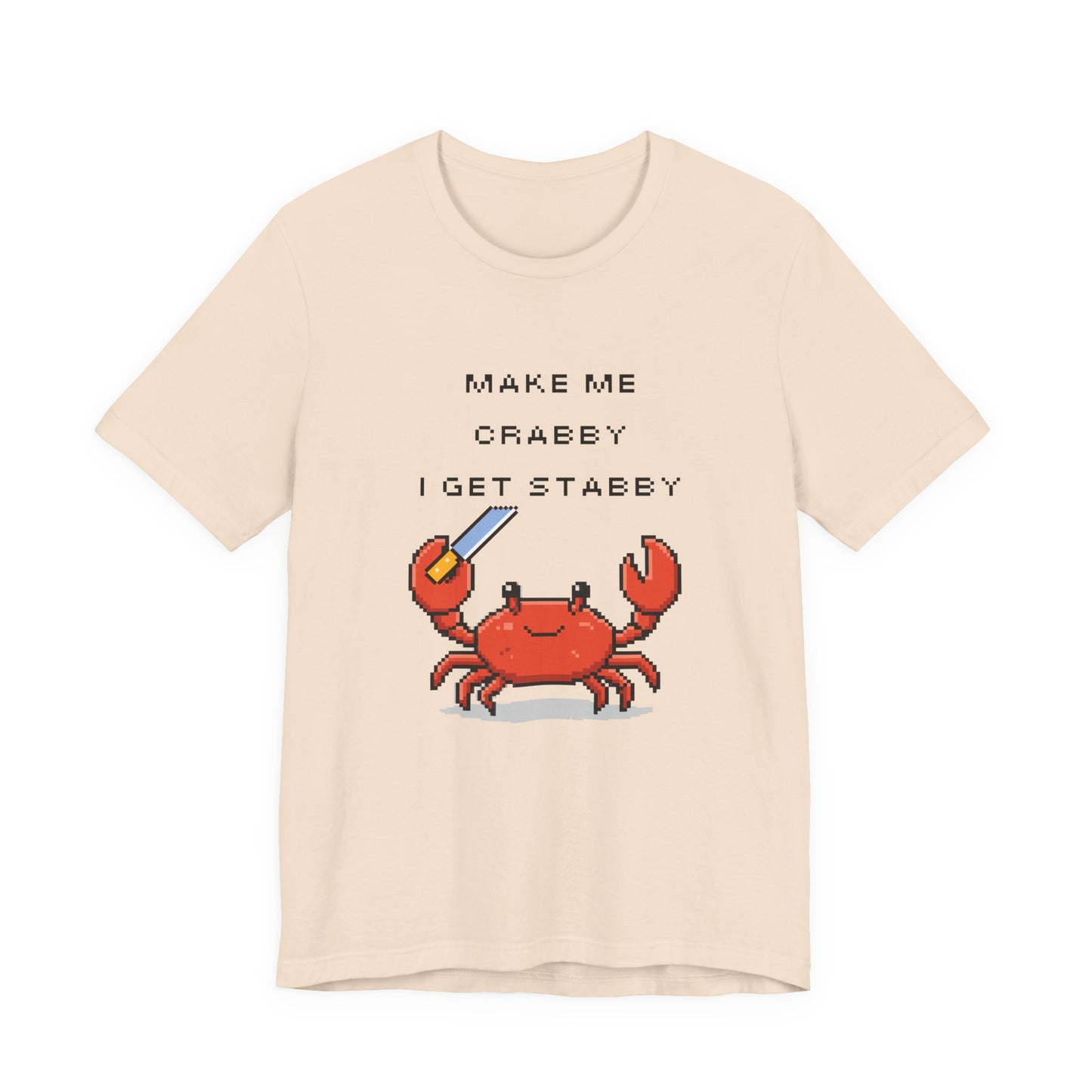 Make Me Crabby I Get Stabby crab graphic T-Shirt | Cute Pixel Crab tee