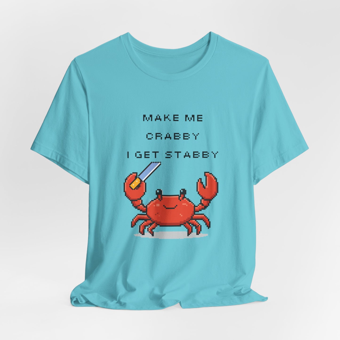 Make Me Crabby I Get Stabby crab graphic T-Shirt | Cute Pixel Crab tee