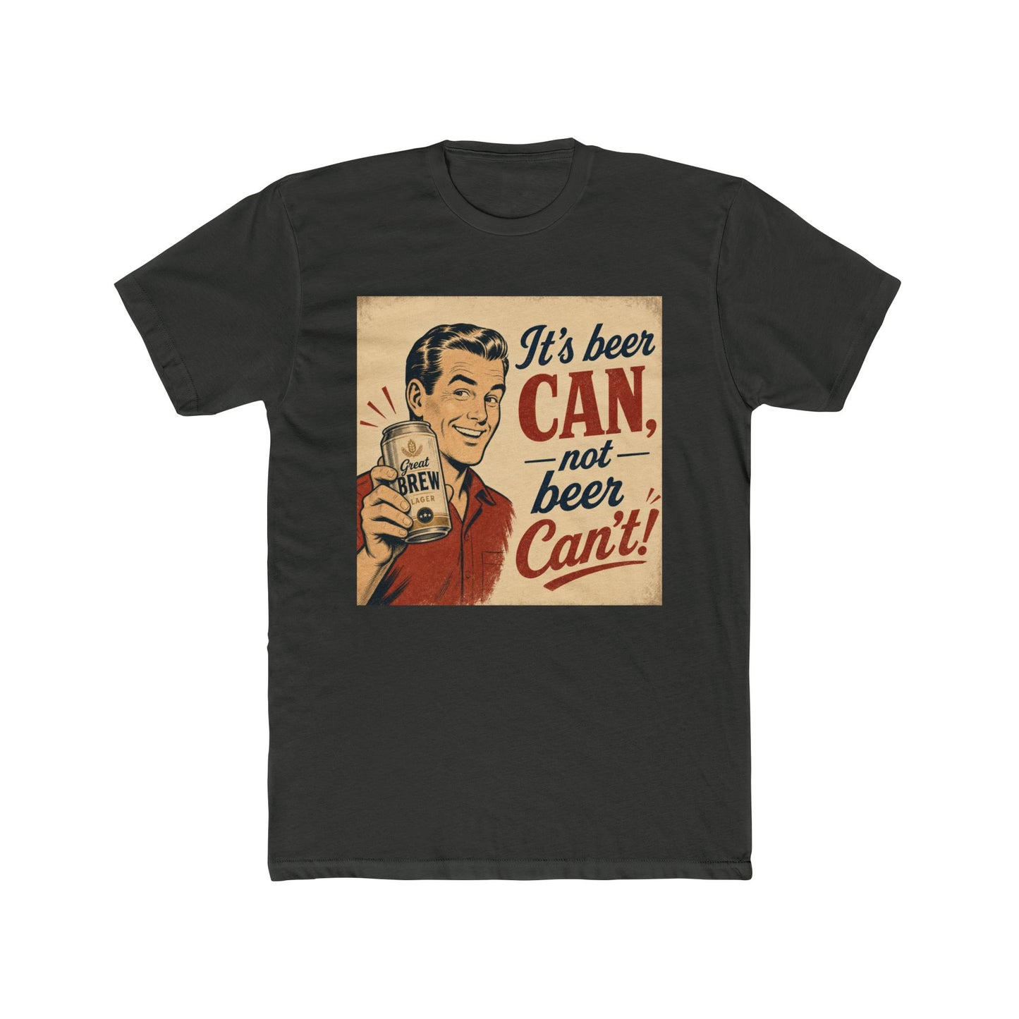 🍺It's Beer CAN, Not Beer Can't Vintage Graphic Tee🍺