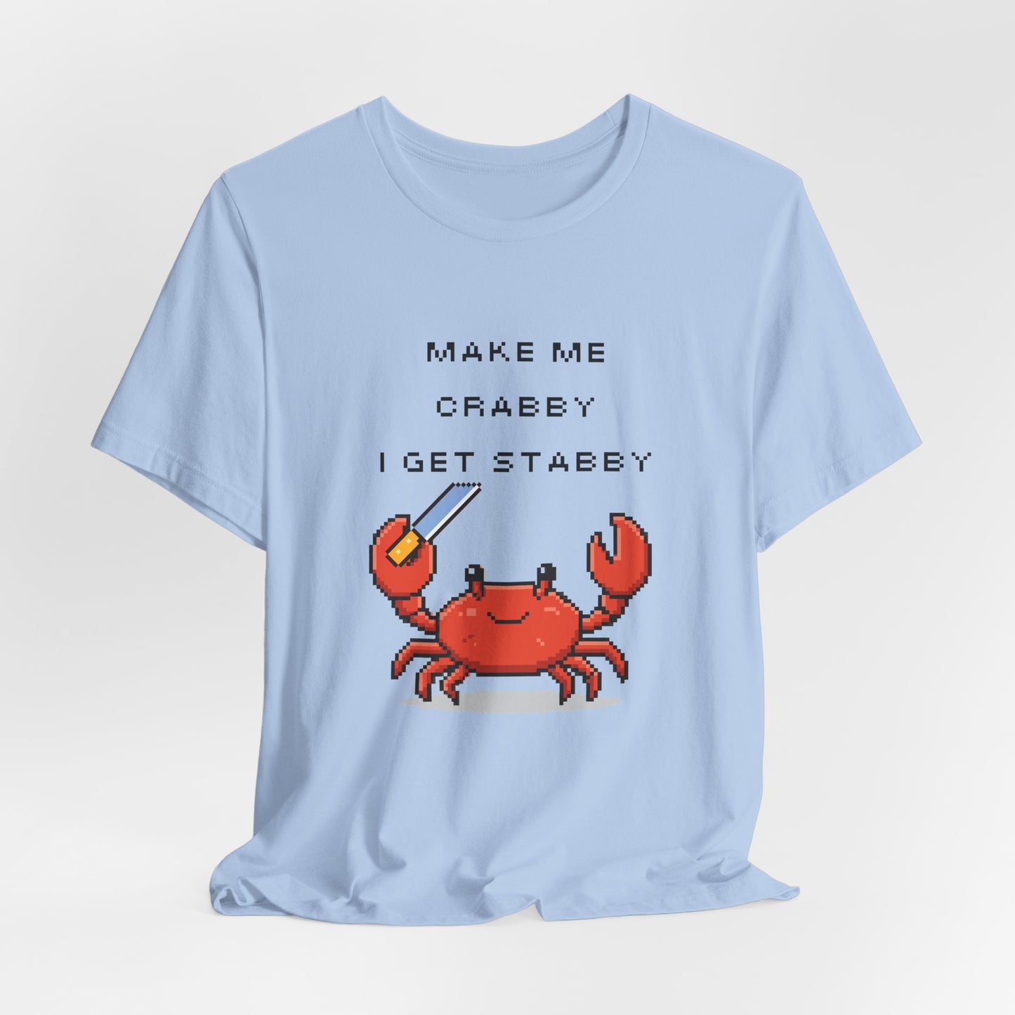 Make Me Crabby I Get Stabby crab graphic T-Shirt | Cute Pixel Crab tee