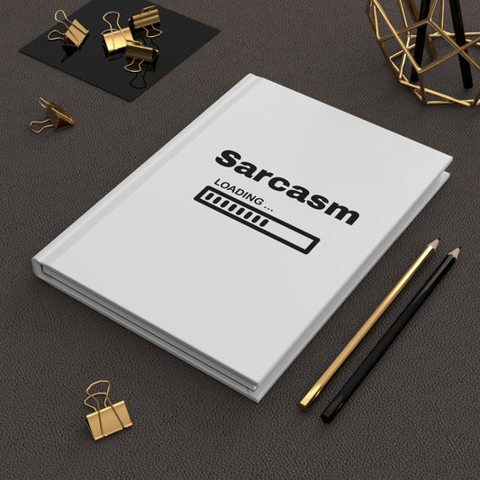 ✍️ 🖤 Sarcasm Loading Journal | Funny Minimalist Notebook | Snarky Gift Idea | Hardcover Matte Journal 🖤✍️