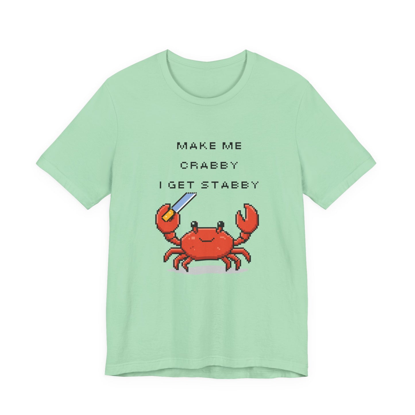 Make Me Crabby I Get Stabby crab graphic T-Shirt | Cute Pixel Crab tee