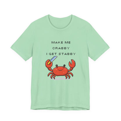 Make Me Crabby I Get Stabby crab graphic T-Shirt | Cute Pixel Crab tee