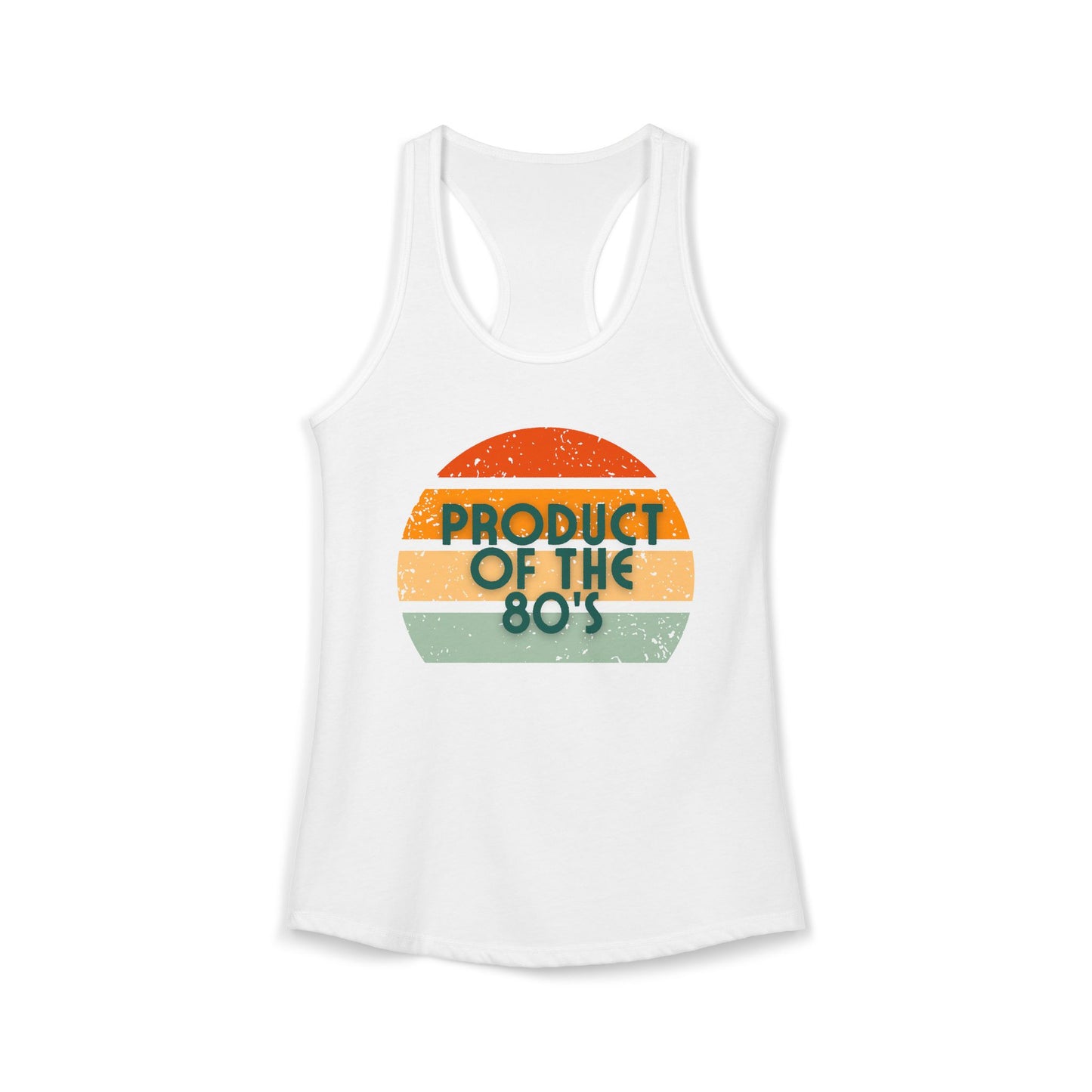 Women's Ideal Racerback Tank/Product of the 80's